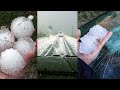 MOST EPIC HAIL STORMS EVER CAUGHT ON FILM
