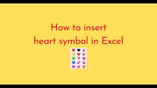 How to insert heart symbol in Excel