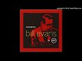 Bill Evans - Why Did I Choose You? (Complete Take 10)