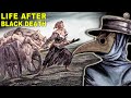What Happened After the Black Death Ended
