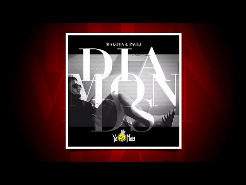 MAKOYA & PAULI (YA MAN) – DIAMONDS