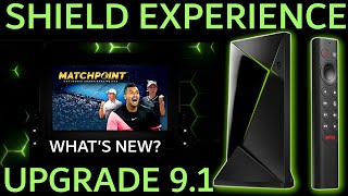 Major Nvidia Shield TV Update!! Shield Experience Upgrade 9.1 is FINALLY Here! What's New