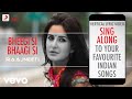 Bheegi Si Bhaagi Si Raajneeti Official Bollywood Lyrics Mohit Chauhan Antara Mitra