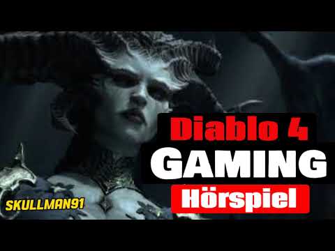 Diablo 4 Gaming Hörspiel- Die Vorgeschichte ist in der Beschreibung