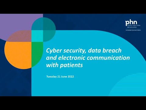 , title : 'Cyber security, data breach and electronic communication with patients (webinar 21 June 2022)'