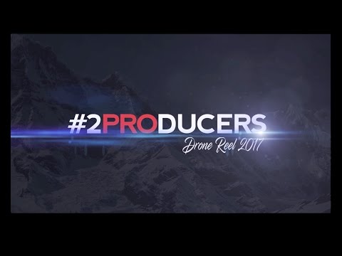 #2Producers Drone Reel 2017