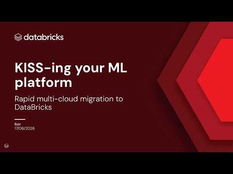 Watch: KISS-ing Your Data+AI Platform: Rapid Multi-Cloud Migration to Databricks
