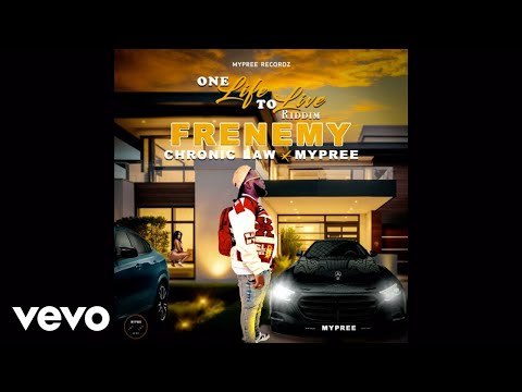 Chronic Law, Mypree - Frenemy