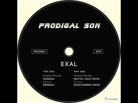Exal - Eltani [PRODIGAL SON]
