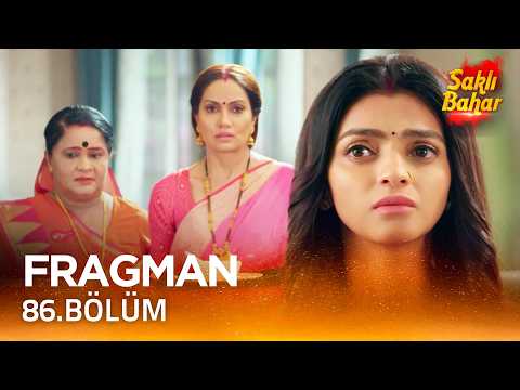 Saklı Bahar Hint Dizisi 86. Bölüm Fragmanı