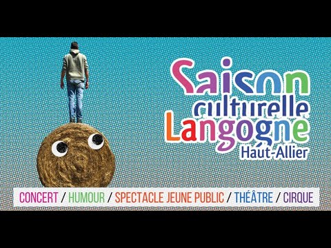 Festiv'Allier, la saison 2024-2025 l Langogne (Lozère) l TEASER