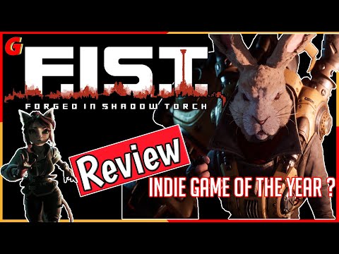 F.I.S.T. Forged In Shadow Torch Review - Best Indie Game of 2021 ?