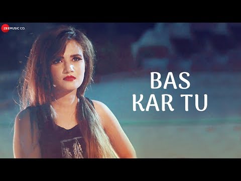 Bas Kar Tu — watch video