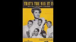 The Ink Spots &amp; Ella Fitzgerald - That&#39;s The Way It Is