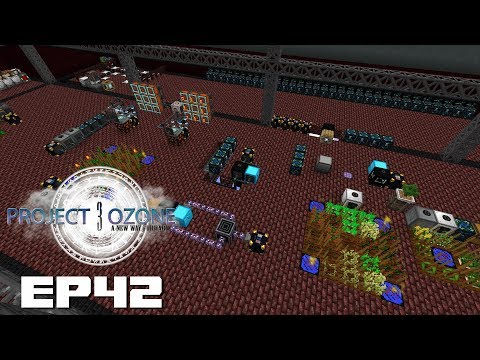 Project Ozone 3 EP42 - Endgame Automating