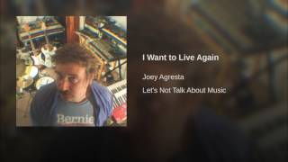 I Want to Live Again