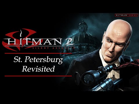 Hitman 2: Silent Assassin - Mission #20 - St. Petersburg Revisited