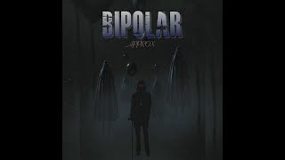 Approx - BIPOLAR (audio) [prod. By gibbo]