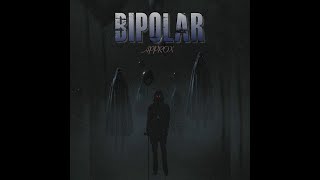 Approx - BIPOLAR (audio) [prod. By gibbo]