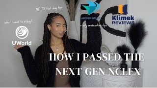HOW I PASSED THE NEXT GEN NCLEX RN | archer vs uworld, nclex test day tips, mark k,  & more