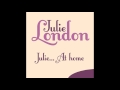 Julie London - Let There Be Love