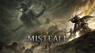 【Mistfall Hunter】気になるゲームをやってみるシリーズ