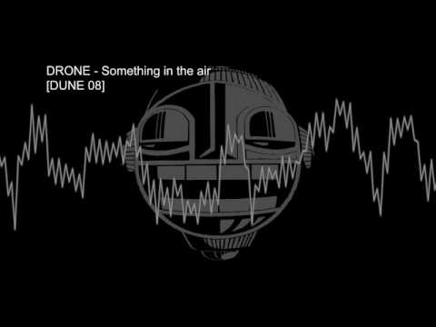 Drone – Something in the air [DUNE 08]