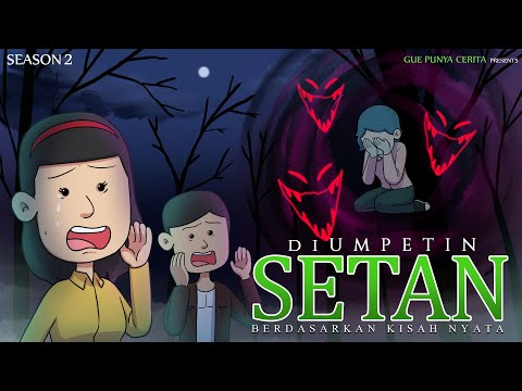 Gue Punya Cerita - Diumpetin Setan - SEASON 2