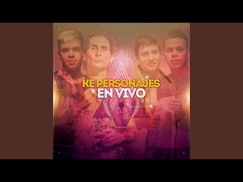 Ya Yo Me Olvide de Ti Vienes y Te Vas - Ke personajes