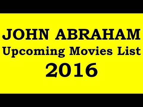 download lagu mp3 mp4 John Abraham Upcoming Movies List 2016, download lagu John Abraham Upcoming Movies List 2016 gratis, unduh video klip John Abraham Upcoming Movies List 2016
