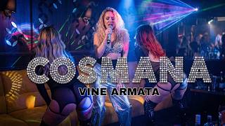 Download lagu COSMANA - Vine armata mp3
