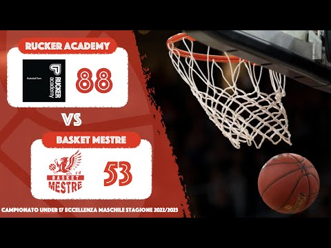 Campionato Under 17 Eccellenza Maschile -  Rucker Academy vs Basket Mestre (26/10/2022)