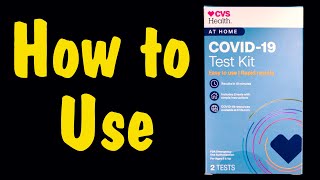 How to Use a CVS COVID-19 Test Kit (Administer At Home)