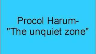 Procol Harum- The unquiet zone