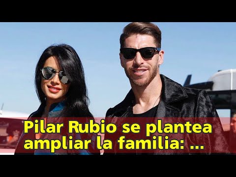Pilar Rubio se plantea ampliar la familia: "Cuatro no está mal tampoco"