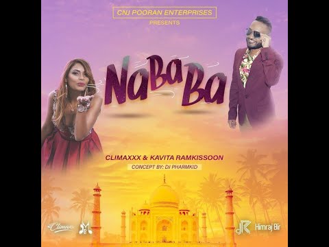 Climaxxx & Kavita Ramkissoon Na Ba Ba