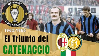 Cuando el CATENACCIO dominó LA COPA DE EUROPA (1962-1965)