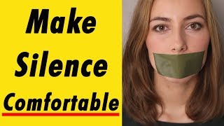 Download lagu Silence: Turn Awkward Into Comfortable mp3