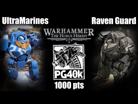1000 pts Raven Guard vs Ultramarines Warhammer Horus Heresy 30K Battle Report | @penang40k | pg40k