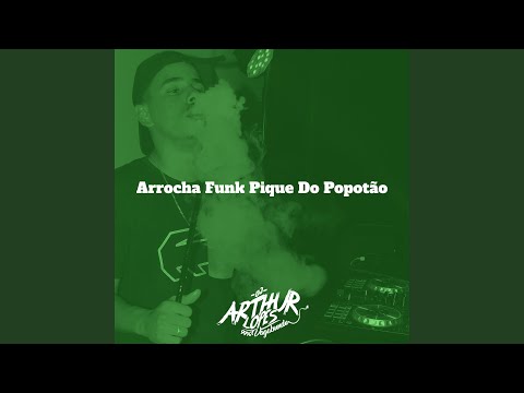 Arrocha Funk Pique Do Popotão