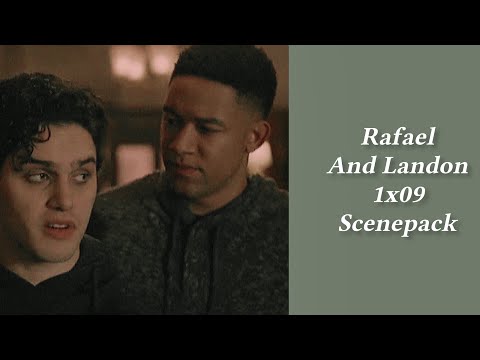 Landon And Rafael 1x09 Scenepack (Logoless + HD)