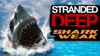 SHARK WEAK - Stranded Deep Gameplay
