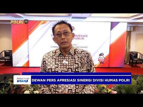 DEWAN PERS APRESIASI SINERGI DIVISI HUMAS POLRI JAGA ETIKA DIGITAL DAN KEMERDEKAAN PERS