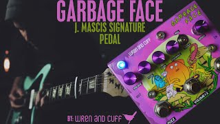 Demos in the Dark // Wren and Cuff Garbage Face - J. Mascis Signature Pedal // Pedal Demo