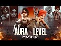 Aura X Level Gangster Mashup Mahesh Suthar Mashup Sidhu Moose Wala X Shubh New Latest Mashup