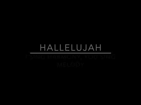 Harmonize to "Hallelujah" With Me! - I Sing Harmony, You Sing Melody - Learn to Harmonize!