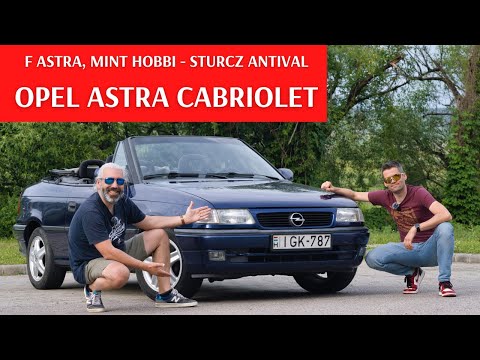 Akár hobbiautónak is megteszi az Opel Astra Cabriolet 1.6i 🇩🇪 1997- ből - vendégem Sturcz Anti