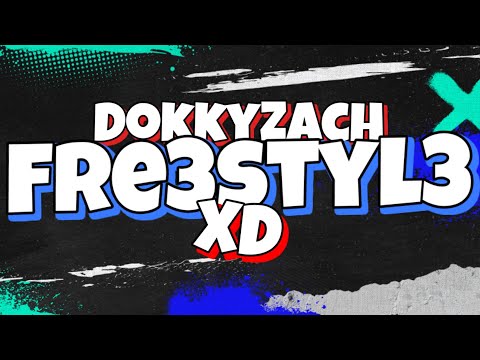 Fre3styl3 XD - DokkyZach (Prod. Red Bull Batalla)