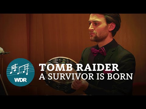 Tomb Raider: A Survivor is Born (live) | WDR Funkhausorchester