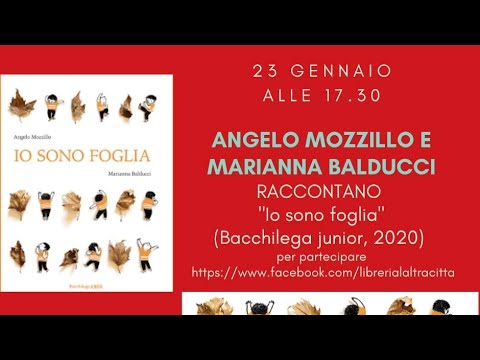 Io sono foglia - incontro con Angelo Mozzillo e Marianna Balducci
